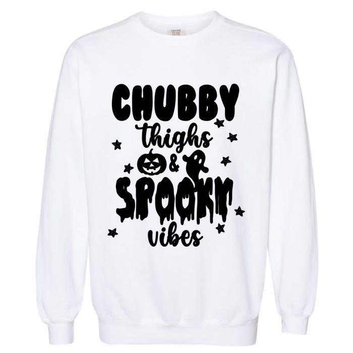 Chubby Thighs And Spooky Vibes Cute Halloween Garment-Dyed Sweatshirt