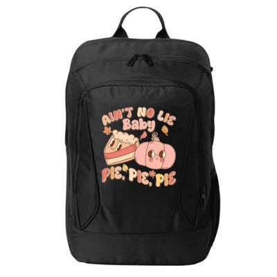 Cute Thanksgiving Aint No Lie Baby Pie Pie Pie Retro Cartoon Pumpkin Pie City Backpack