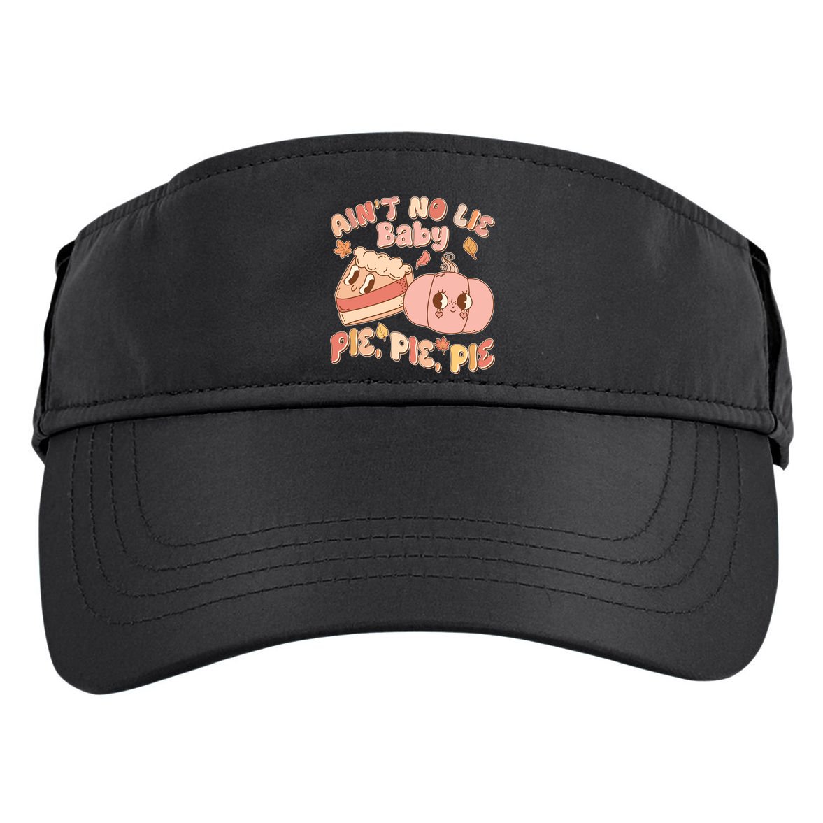 Cute Thanksgiving Aint No Lie Baby Pie Pie Pie Retro Cartoon Pumpkin Pie Adult Drive Performance Visor