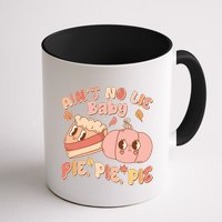 Cute Thanksgiving Aint No Lie Baby Pie Pie Pie Retro Cartoon Pumpkin Pie Mug