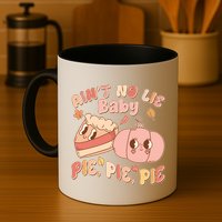 Cute Thanksgiving Aint No Lie Baby Pie Pie Pie Retro Cartoon Pumpkin Pie Mug