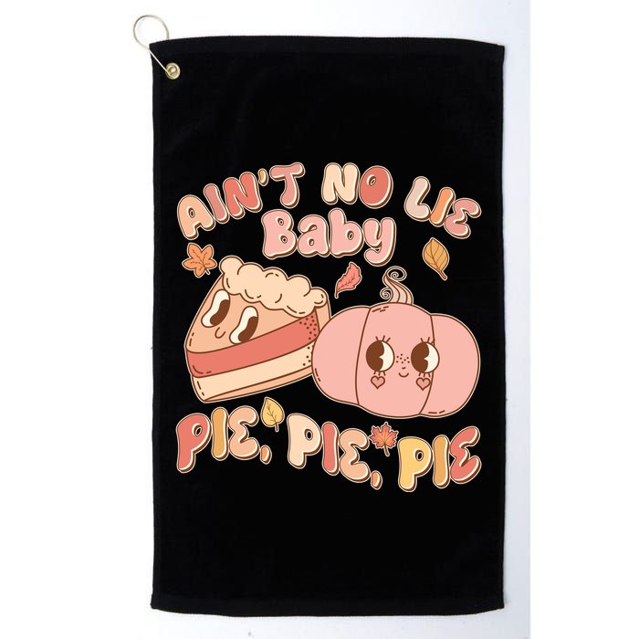 Cute Thanksgiving Aint No Lie Baby Pie Pie Pie Retro Cartoon Pumpkin Pie Golf Towel