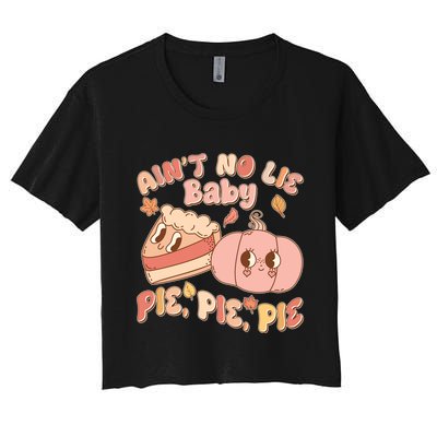 Cute Thanksgiving Aint No Lie Baby Pie Pie Pie Retro Cartoon Pumpkin Pie Crop Top