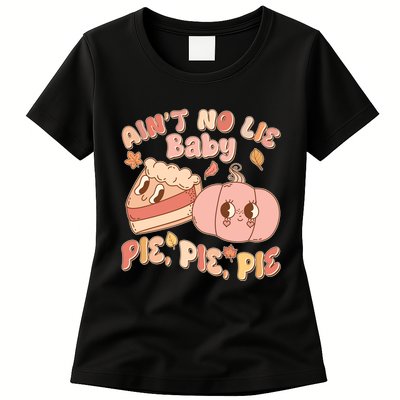 Cute Thanksgiving Aint No Lie Baby Pie Pie Pie Retro Cartoon Pumpkin Pie Womens T-Shirt