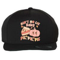 Cute Thanksgiving Aint No Lie Baby Pie Pie Pie Retro Cartoon Pumpkin Pie Wool Snapback Cap