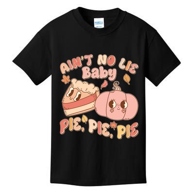 Cute Thanksgiving Aint No Lie Baby Pie Pie Pie Retro Cartoon Pumpkin Pie Kids T-Shirt