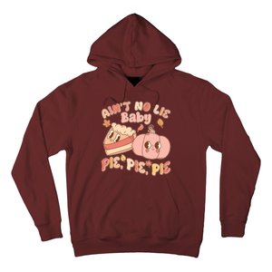 Cute Thanksgiving Aint No Lie Baby Pie Pie Pie Retro Cartoon Pumpkin Pie Hoodie