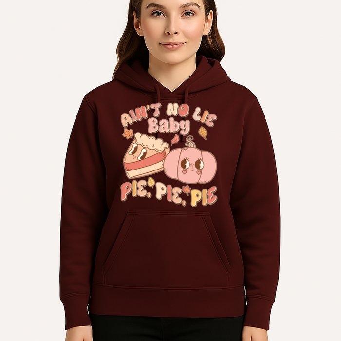 Cute Thanksgiving Aint No Lie Baby Pie Pie Pie Retro Cartoon Pumpkin Pie Hoodie