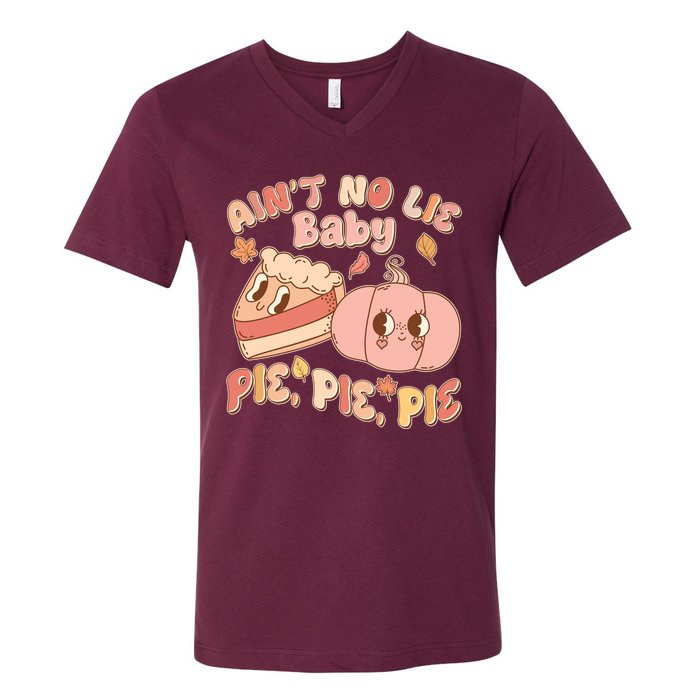 Cute Thanksgiving Aint No Lie Baby Pie Pie Pie Retro Cartoon Pumpkin Pie V-Neck T-Shirt
