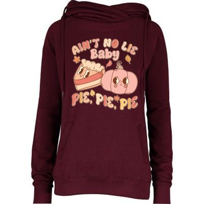 Cute Thanksgiving Aint No Lie Baby Pie Pie Pie Retro Cartoon Pumpkin Pie Womens Funnel Neck Pullover Hood