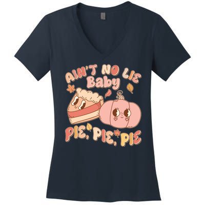 Cute Thanksgiving Aint No Lie Baby Pie Pie Pie Retro Cartoon Pumpkin Pie Women's V-Neck T-Shirt