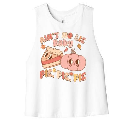 Cute Thanksgiving Aint No Lie Baby Pie Pie Pie Retro Cartoon Pumpkin Pie Women's Racerback Cropped Tank