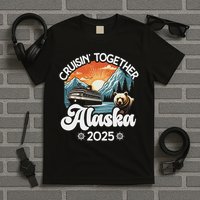 Cruisin Together Alaska 2025 Family Friend Alaska Cruise T-Shirt