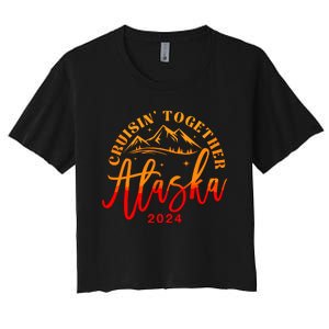 Cruisin Together Alaska 2024 Alaskan Cruise Trip Matching Women's Crop Top Tee