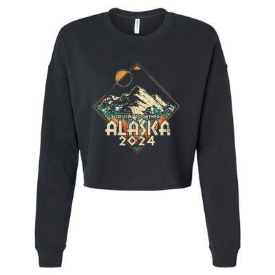 Cruisin Together Alaska 2024 Alaskan Cruise Trip Matching Cropped Pullover Crew