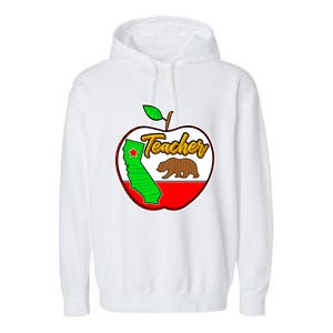 California Teacher Appreciati To School Gift Great Gift Garment-Dyed Fleece Hoodie