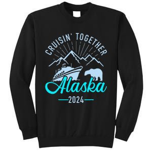 Cruisin Together Alaska 2024 Matching Cruising Vacation Tall Sweatshirt