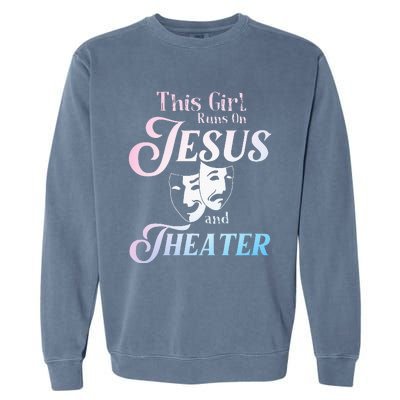 Cute Theatre Art For Teen Women Acting Musical Lover Garment-Dyed Sweatshirt