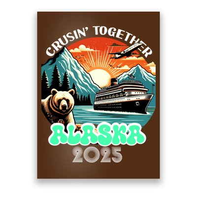 Cruisin Together Alaska 2025 Vintage Sun Family Cruise Poster