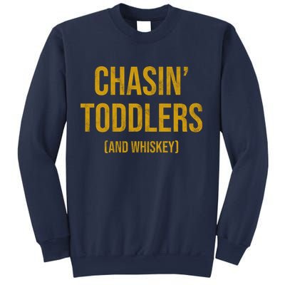 Chasin Toddlers And Whiskey Funny Parent Sweatshirt