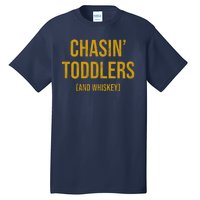 Chasin Toddlers And Whiskey Funny Parent Tall T-Shirt