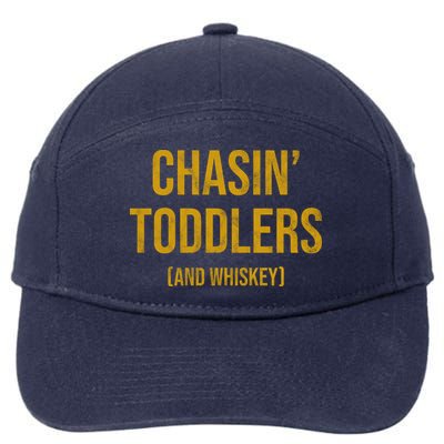 Chasin Toddlers And Whiskey Funny Parent 7-Panel Snapback Hat