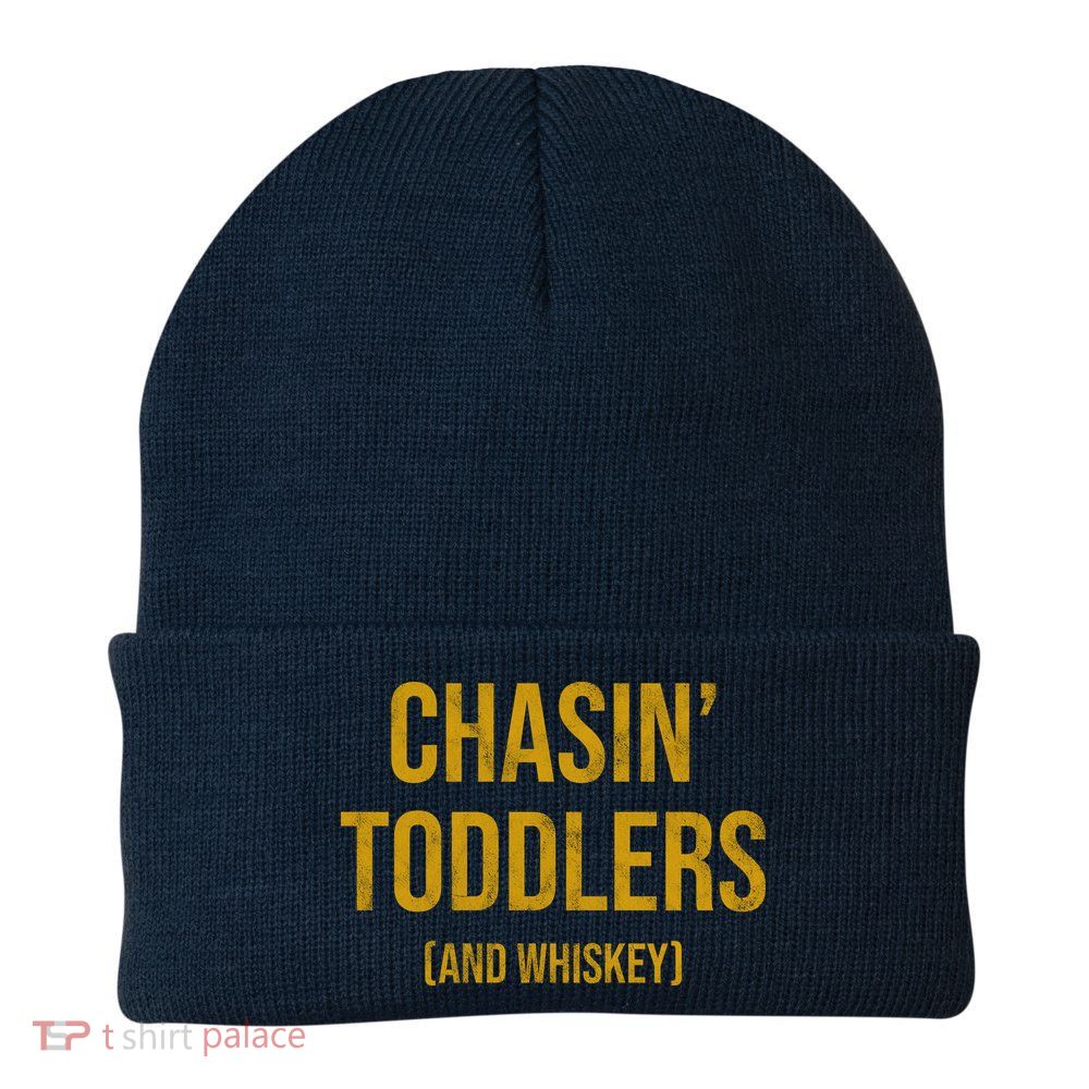 Chasin Toddlers And Whiskey Funny Parent Beanie