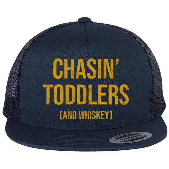 Chasin Toddlers And Whiskey Funny Parent Flat Bill Trucker Hat