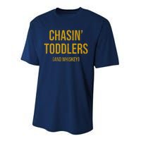 Chasin Toddlers And Whiskey Funny Parent Performance Sprint T-Shirt