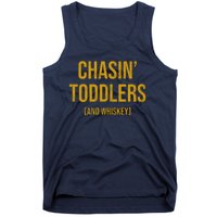 Chasin Toddlers And Whiskey Funny Parent Tank Top