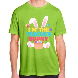 Cute Teacher Bunny I'm The Teacher Bunny Easter Teachers Meaningful Gift Adult ChromaSoft Performance T-Shirt