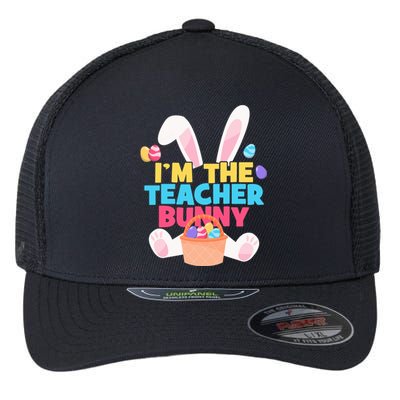 Cute Teacher Bunny I'm The Teacher Bunny Easter Teachers Meaningful Gift Flexfit Unipanel Trucker Cap