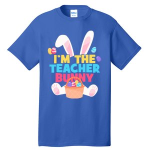 Cute Teacher Bunny I'm The Teacher Bunny Easter Teachers Meaningful Gift Tall T-Shirt