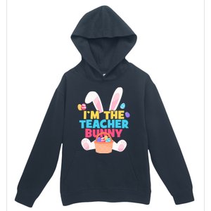 Cute Teacher Bunny I'm The Teacher Bunny Easter Teachers Meaningful Gift Urban Pullover Hoodie