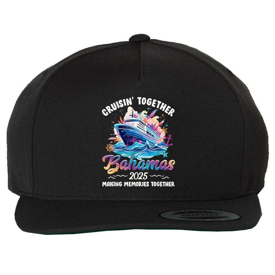 Cruisin Together Bahamas Vacation Beach 2025 Memories Squad Wool Snapback Cap