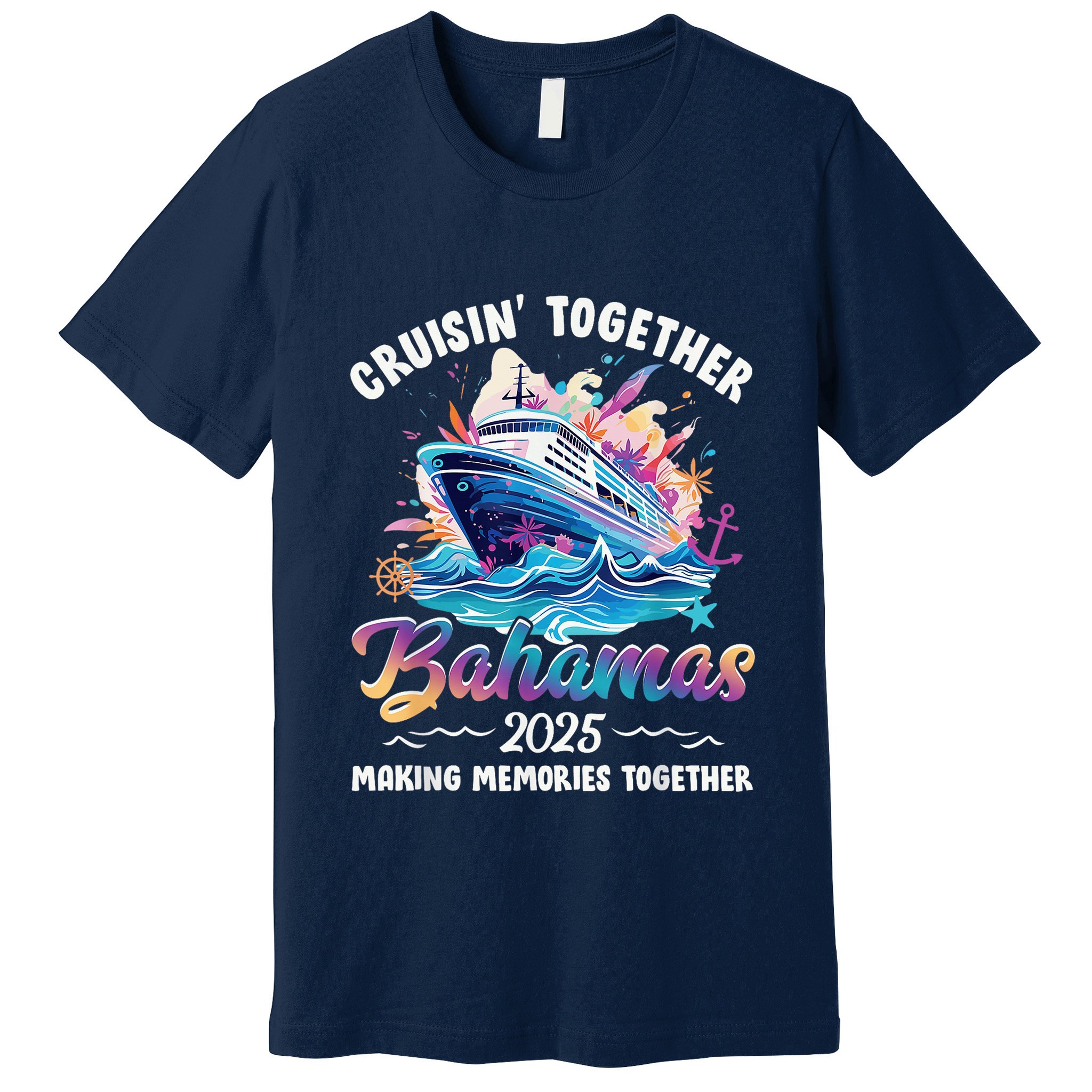 Cruisin Together Bahamas Vacation Beach 2025 Memories Squad Premium T-Shirt