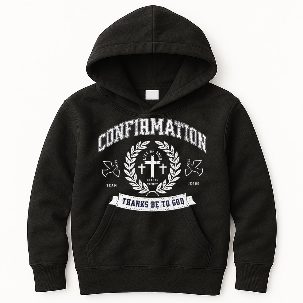 Confirmation Thanks Be To God Christian Catholic Jesus Kids Hoodie
