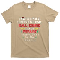 Claimed To Be On The Nice List North Pole Correctional Xmas T-Shirt