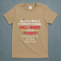 Claimed To Be On The Nice List North Pole Correctional Xmas T-Shirt
