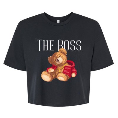 Cool Teddy Bear Dollar Sign Teddy Lover The Boss Bossy Bella+Canvas Jersey Crop Tee