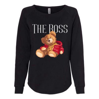 Cool Teddy Bear Dollar Sign Teddy Lover The Boss Bossy Womens California Wash Sweatshirt