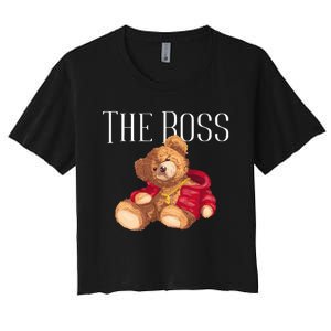 Cool Teddy Bear Dollar Sign Teddy Lover The Boss Bossy Women's Crop Top Tee