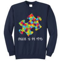 Choose To Be Kind Autism Puzzle Piece Gift Tall Sweatshirt