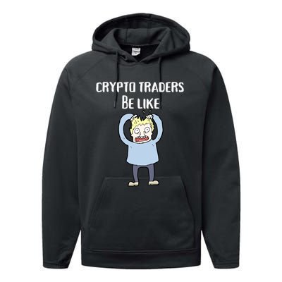 CRYPTO TRADERS BE LIKE Premium Performance Fleece Hoodie