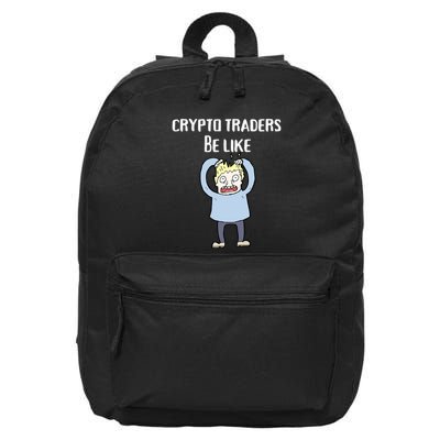 CRYPTO TRADERS BE LIKE Premium 16 in Basic Backpack
