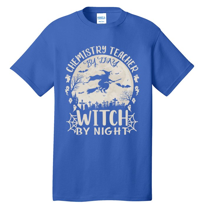 Chemistry Teacher By Day Witch By Night Funny Halloween Cute Gift Tall T-Shirt