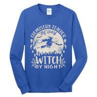 Chemistry Teacher By Day Witch By Night Funny Halloween Cute Gift Tall Long Sleeve T-Shirt