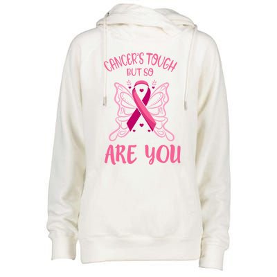 Cancer’s Tough But So Are You Gift Womens Funnel Neck Pullover Hood