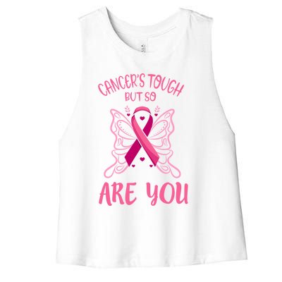 Cancer’s Tough But So Are You Gift Women's Racerback Cropped Tank