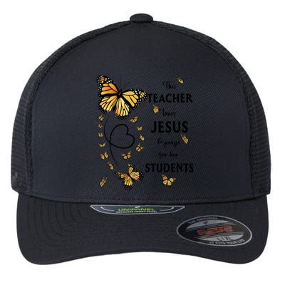 Christian Teacher Butterfly This Teacher Loves Jesus Flexfit Unipanel Trucker Cap